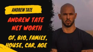 Andrew Tate Biography, Wiki, Height. Age, Family ,net worth,cars