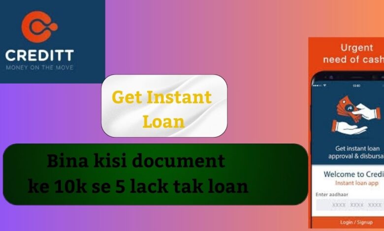 Creditt Personal Loan App