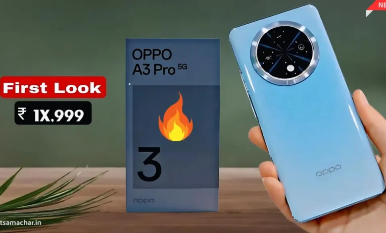 Oppo A3 Pro 5G First Look Full Specs India Release date Prices Oppo A3 Pro 5G